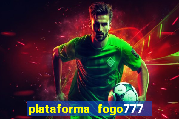 plataforma fogo777    confi  vel